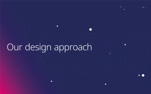 Our Design Approach